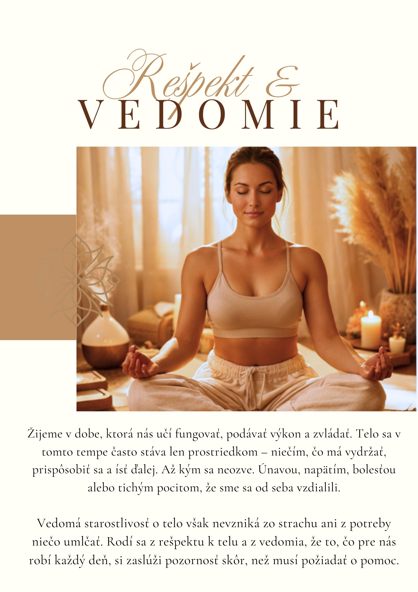 Keď sa starostlivosť stáva rituálom(6)